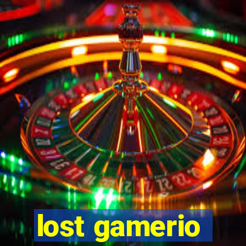 lost gamerio