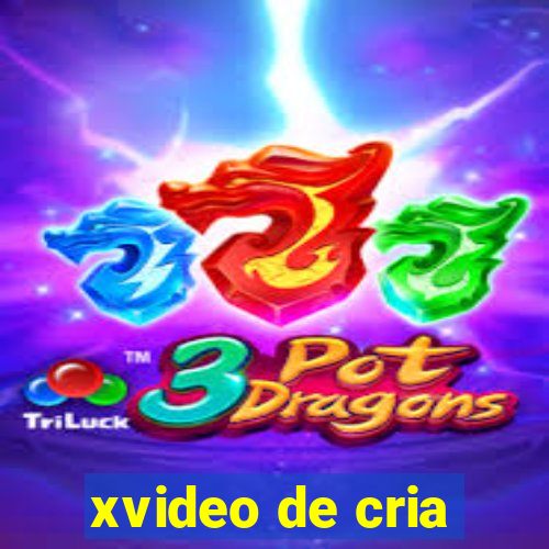 xvideo de cria