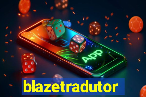 blazetradutor