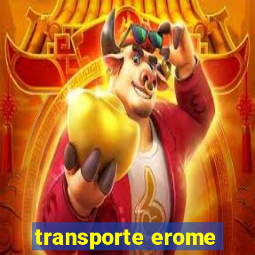 transporte erome