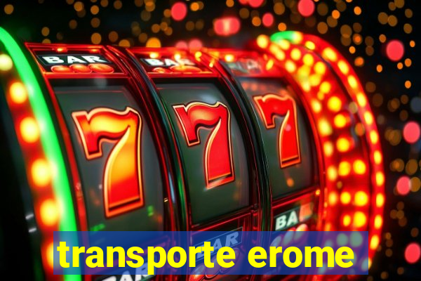 transporte erome