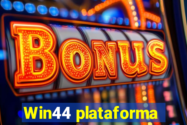 Win44 plataforma