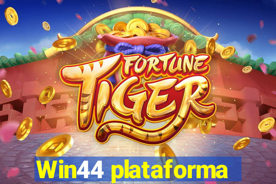 Win44 plataforma