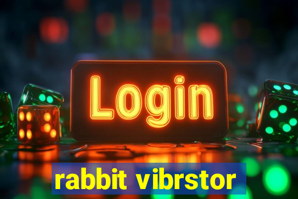 rabbit vibrstor