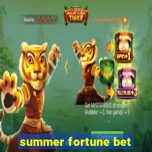 summer fortune bet