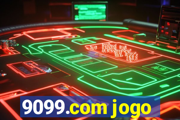 9099.com jogo