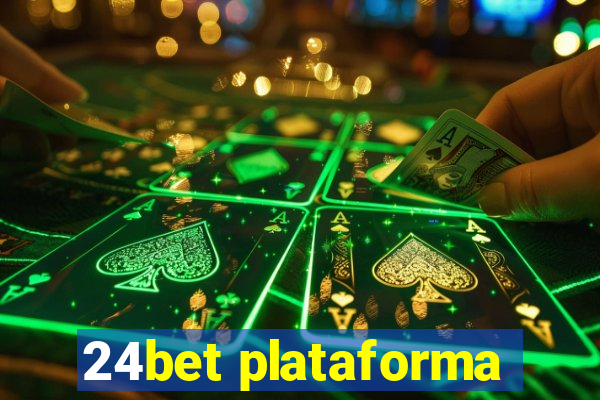 24bet plataforma