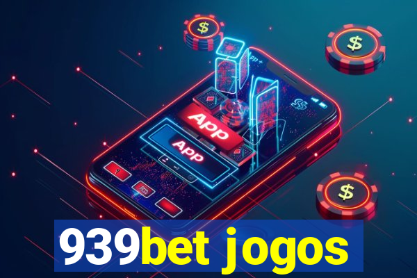 939bet jogos