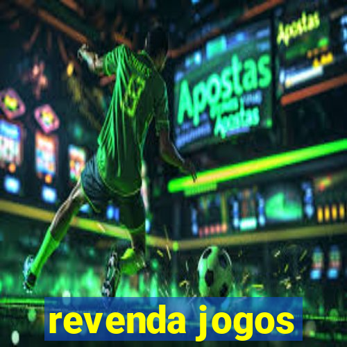 revenda jogos