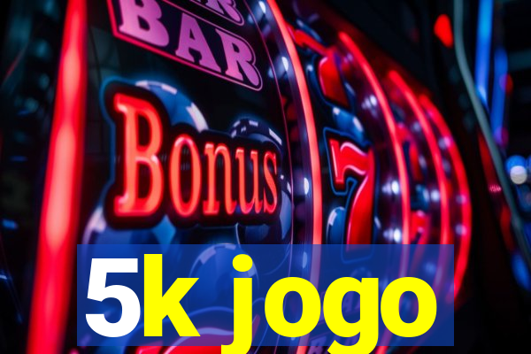 5k jogo