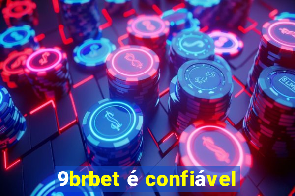 9brbet é confiável