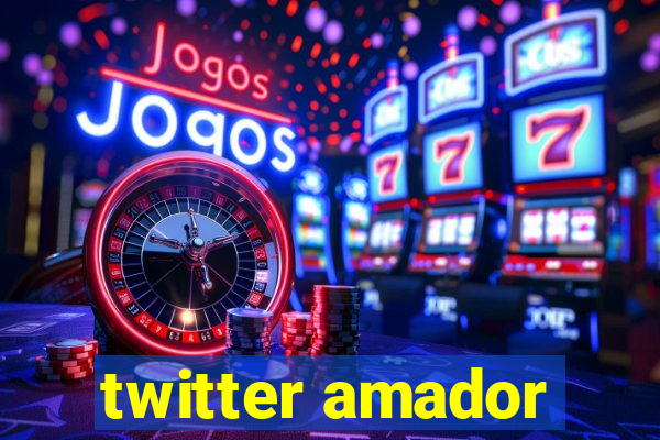 twitter amador