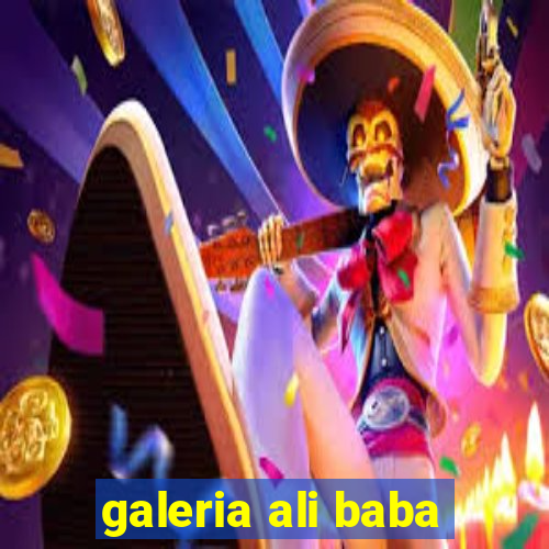 galeria ali baba