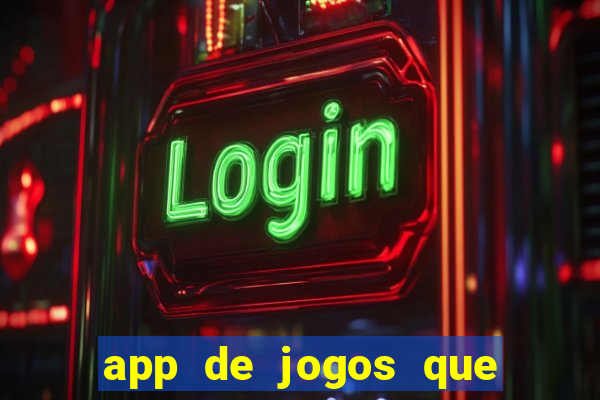 app de jogos que pagam de verdade