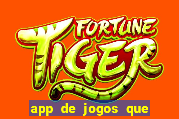 app de jogos que pagam de verdade