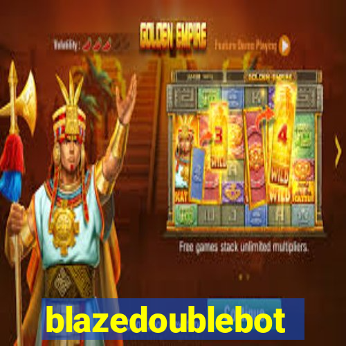 blazedoublebot