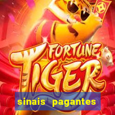 sinais pagantes fortune tiger