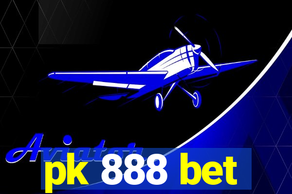 pk 888 bet