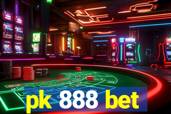 pk 888 bet