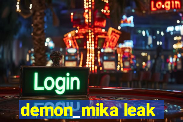 demon_mika leak