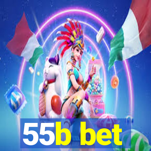 55b bet