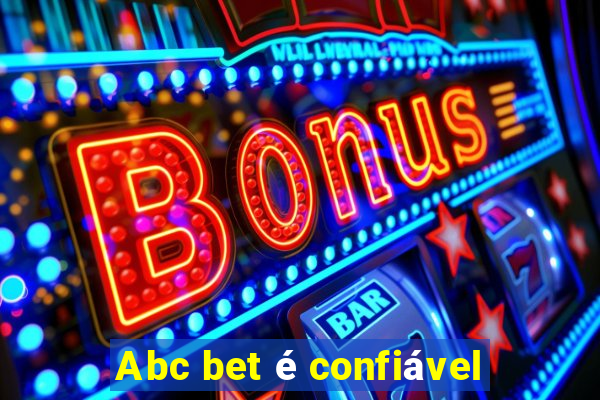 Abc bet é confiável