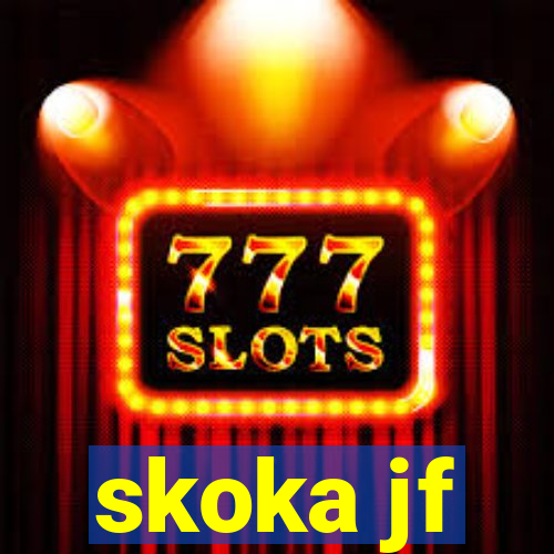 skoka jf