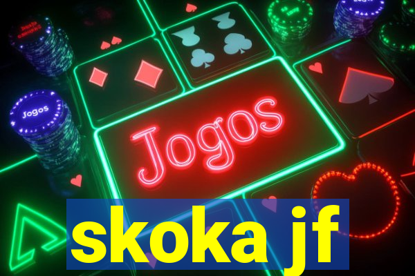 skoka jf