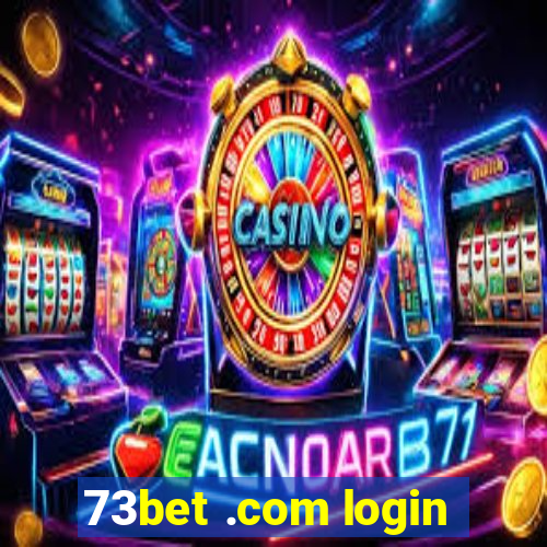 73bet .com login