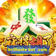 brilhante bet .com