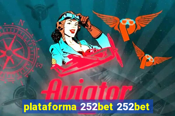 plataforma 252bet 252bet