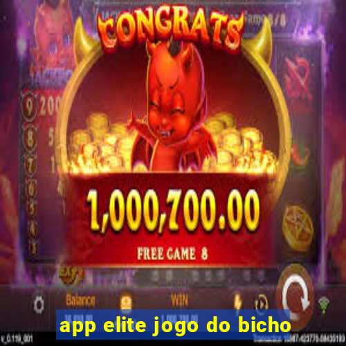 app elite jogo do bicho