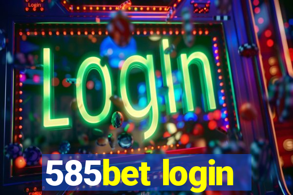 585bet login