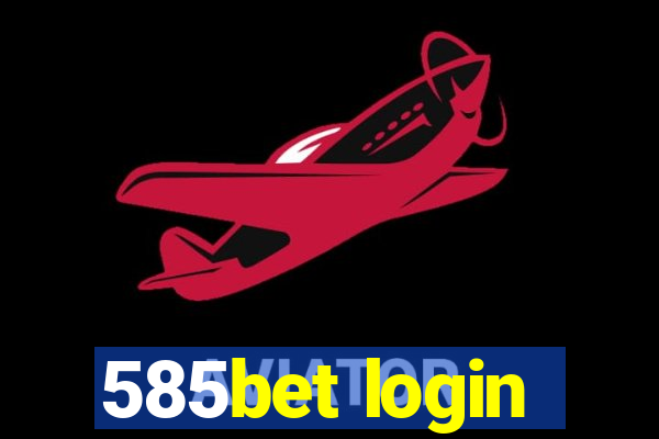 585bet login