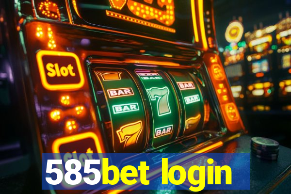 585bet login