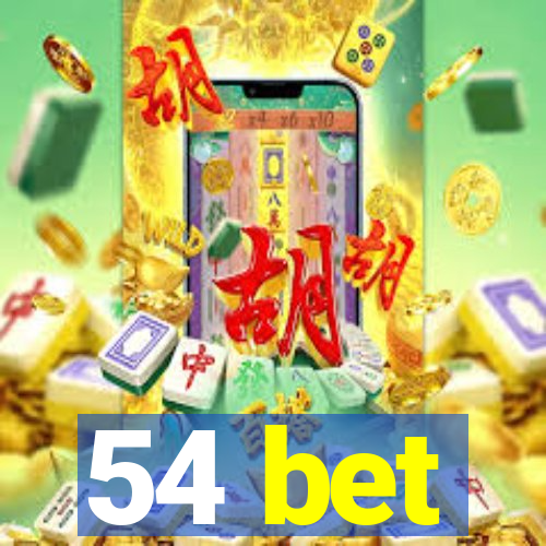 54 bet