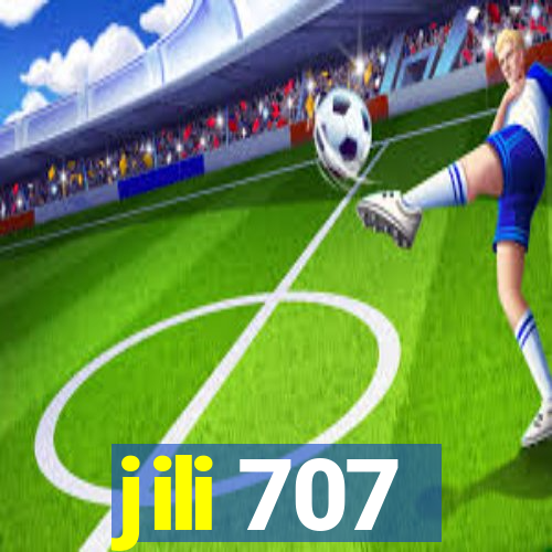 jili 707