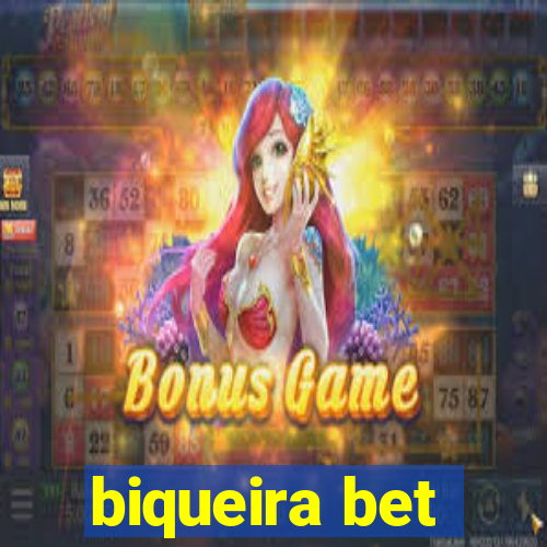 biqueira bet