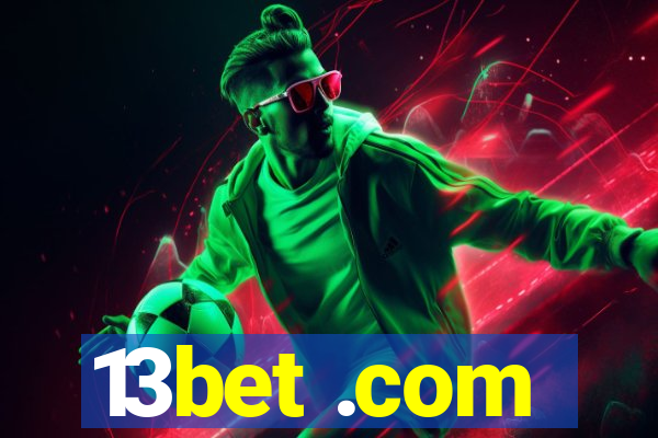 13bet .com