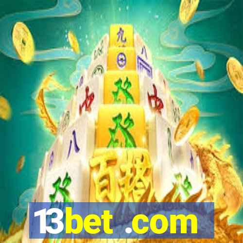 13bet .com