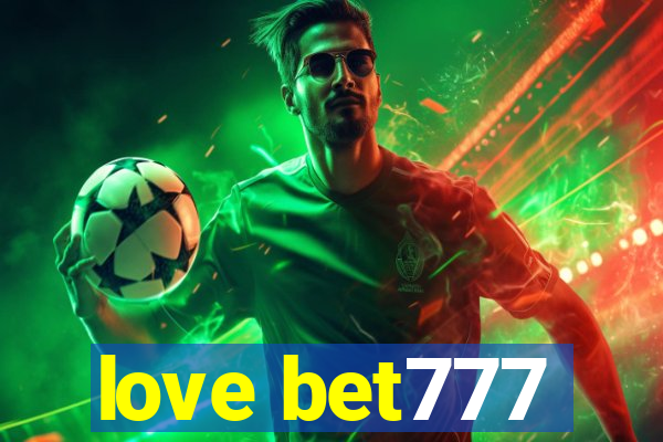 love bet777