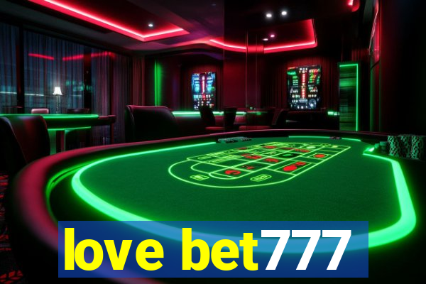 love bet777