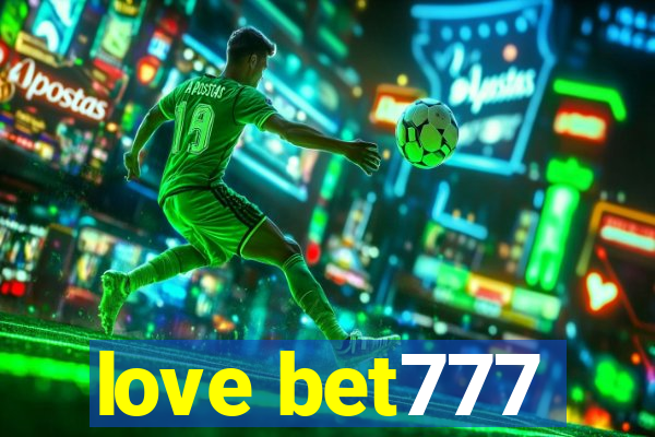 love bet777