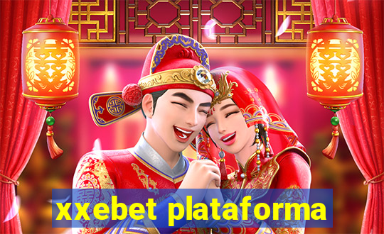 xxebet plataforma