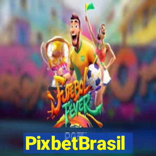 PixbetBrasil