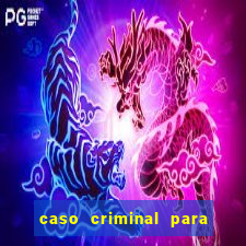 caso criminal para resolver pdf