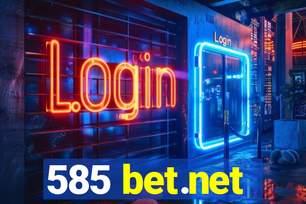 585 bet.net