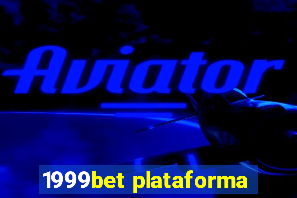 1999bet plataforma