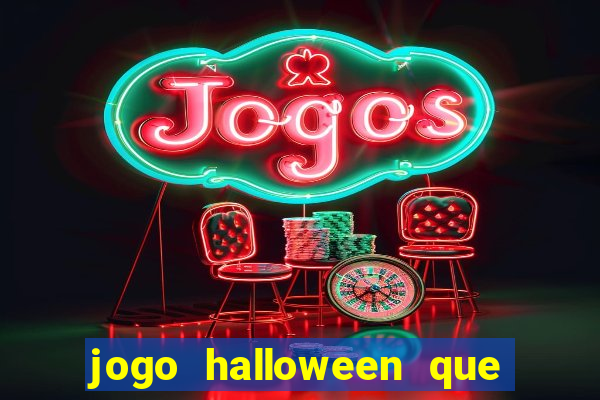 jogo halloween que paga dinheiro de verdade