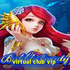 virtual club vip